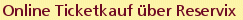 Online Ticketkauf über Reservix