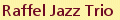 Raffel Jazz Trio