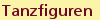Tanzfiguren